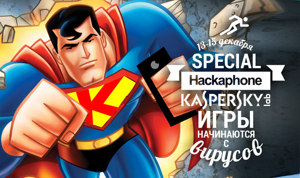 Hackaphone Moscow Kaspersky -    !