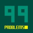   99 Problems  iOS Android:  